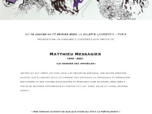 Exposition LE DERNIER DES IMMOBILES – GALERIE LAURENTIN – PARIS – 12 JANVIER- 17 FÉVRIER 2024 2024